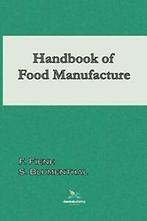 Handbook of Food Manufacture. Fiene, F. New   ., Boeken, Fiene, F., Zo goed als nieuw, Verzenden