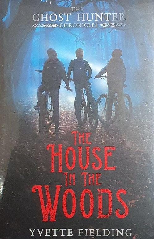 The Ghost Hunter Chronicles-The House in the Woods, Boeken, Taal | Engels, Zo goed als nieuw, Verzenden