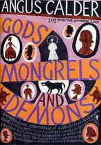 Gods, Mongrels, and Demons 9781582344317 Angus Calder, Gelezen, Angus Calder, Angus Calder, Verzenden