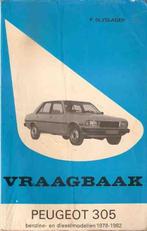 VraagbaakPeugeot 305 benzine- en dieselmodellen, 1978-1982, Auto diversen, Handleidingen en Instructieboekjes, Verzenden