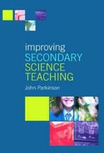 9780415250467 Improving Secondary Science Teaching, John Parkinson, Zo goed als nieuw, Verzenden