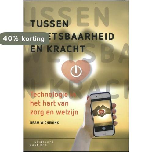 Tussen kwetsbaarheid en kracht 9789046905883 Bram Wicherink, Boeken, Studieboeken en Cursussen, Gelezen, Verzenden