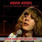 cd - Kevin Ayers And The Whole World - Piknik Broadcast 3..., Cd's en Dvd's, Cd's | Rock, Verzenden, Nieuw in verpakking