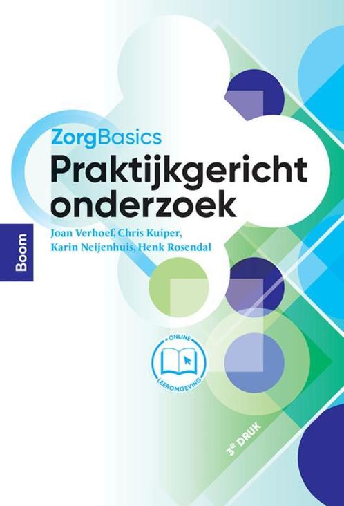 ZorgBasics Praktijkgericht onderzoek 9789024453139, Boeken, Studieboeken en Cursussen, Zo goed als nieuw, Verzenden