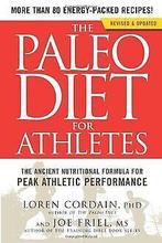 The Paleo Diet for Athletes: The Ancient Nutritional For..., Gelezen, Cord, Loren, Friel, Joe, Verzenden