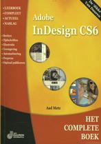 Adobe indesign cs6 / Het complete boek 9789059405684, Boeken, Verzenden, Gelezen, Aad Metz