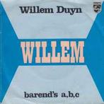 vinyl single 7 inch - Willem Duyn - Willem, Cd's en Dvd's, Verzenden, Zo goed als nieuw