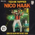 vinyl single 7 inch - Nico Haak - Ted De Tapper, Zo goed als nieuw, Verzenden