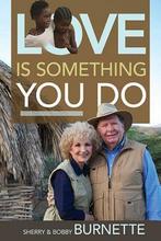 Love Is Something You Do 9781629115603 Sherry Burnette, Verzenden, Gelezen, Sherry Burnette