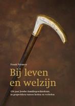 Bij leven en welzijn | Frank Vermeer | 9789023259510, Zo goed als nieuw, Frank Vermeer