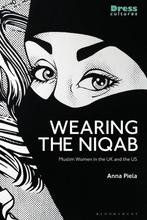 9781350212657 Dress Cultures- Wearing the Niqab, Verzenden, Nieuw, Anna Piela