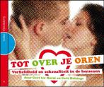 Tot over je oren / LuisterWijs Mens / 6 9789089930095, Boeken, Verzenden, Zo goed als nieuw, G. ter Horst