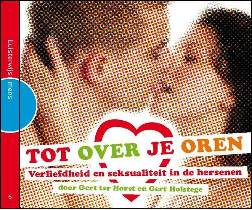 Tot over je oren / LuisterWijs Mens / 6 9789089930095, Boeken, Overige Boeken, Zo goed als nieuw, Verzenden