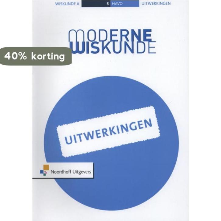 Moderne Wiskunde 5 havo A Uitwerkingen 9789001804268, Boeken, Wetenschap, Gelezen, Verzenden