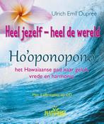 Heel jezelf, heel de wereld 9789088401381 Ulrich Emil Dupree, Verzenden, Zo goed als nieuw, Ulrich Emil Dupree