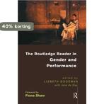 Routledge Reader In Gender And Performance 9780415165839, Verzenden, Zo goed als nieuw, L. Goodman