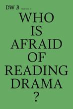 Who is afraid of reading drama? 9789463838955, Boeken, Verzenden, Zo goed als nieuw