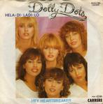 Dolly Dots - Hela-Di-Ladi-Lo, Cd's en Dvd's, Vinyl | Pop, Ophalen of Verzenden, Gebruikt