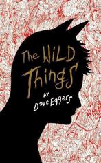 The Wild Things / Druk 1, Ophalen of Verzenden, Nieuw