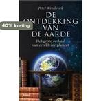 De ontdekking van de aarde 9789460035821 Peter Westbroek, Boeken, Verzenden, Gelezen, Peter Westbroek
