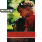 Hou Mijn Hand Vast 9789044316643 Glenys Carl, Boeken, Verzenden, Gelezen, Glenys Carl