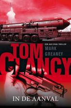 Tom Clancy: In de aanval / Jack Ryan / 18 9789400507067, Boeken, Verzenden, Gelezen, Mark Greaney