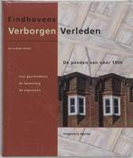 Eindhovens Verborgen Verleden 9789059940536 J. Husken, Boeken, Geschiedenis | Stad en Regio, Verzenden, Zo goed als nieuw, J. Husken