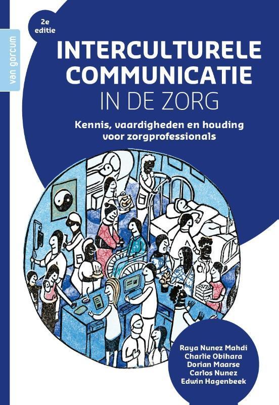 Interculturele communicatie in de zorg 9789023258742, Boeken, Gezondheid, Dieet en Voeding, Gelezen, Verzenden