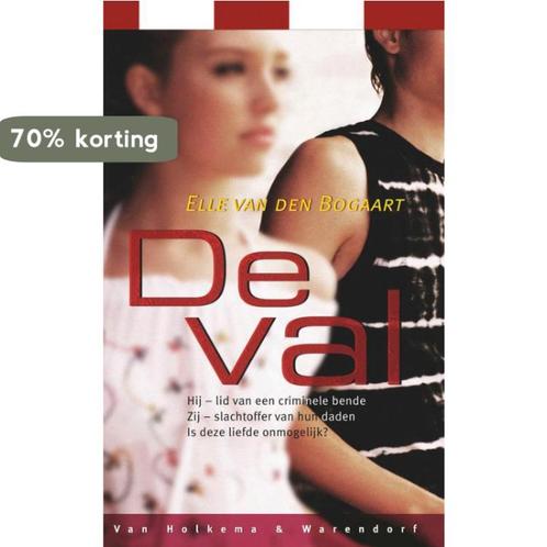 De val 9789000306374 Elle van den Bogaart, Boeken, Kinderboeken | Jeugd | 13 jaar en ouder, Gelezen, Verzenden