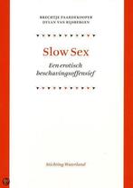 Slow Sex 9789078731030 B. Paardekooper, Verzenden, Zo goed als nieuw, B. Paardekooper