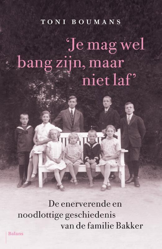 Je mag wel bang zijn, maar niet laf 9789463821179, Boeken, Geschiedenis | Wereld, Gelezen, Verzenden