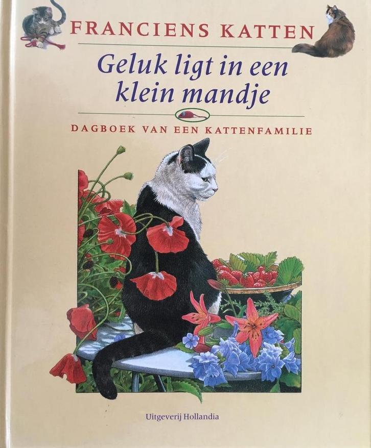 Franciens Katten - Geluk ligt in een klein mandje, Boeken, Overige Boeken, Gelezen, Verzenden