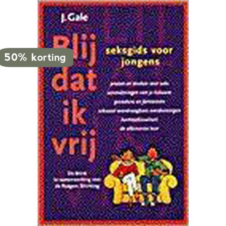 Blij dat ik vrij 9789021672915 J. Gale, Boeken, Zwangerschap en Opvoeding, Gelezen, Verzenden