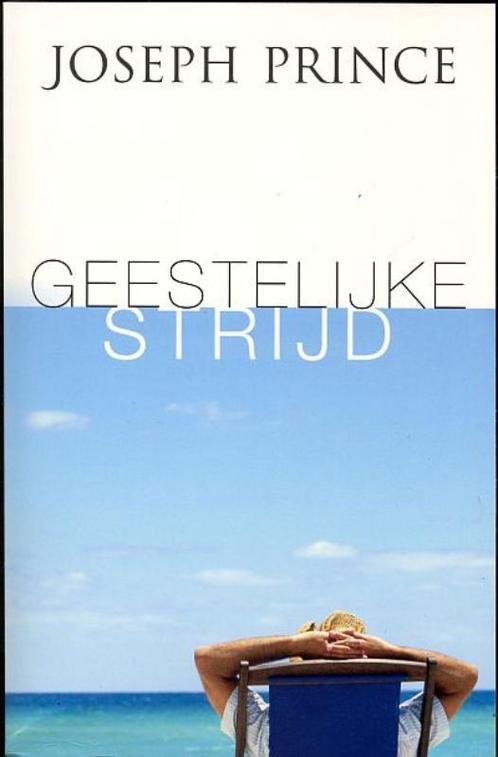 GEESTELIJKE STRIJD 9789074115803 Joseph Prince, Boeken, Godsdienst en Theologie, Gelezen, Verzenden