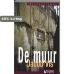 DE MUUR 9789076968179 Jacob Vis, Verzenden, Zo goed als nieuw, Jacob Vis