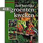 Zelf heerlijke groenten kweken / Succesvol in de tuin, Boeken, Verzenden, Gelezen, G. Meudec