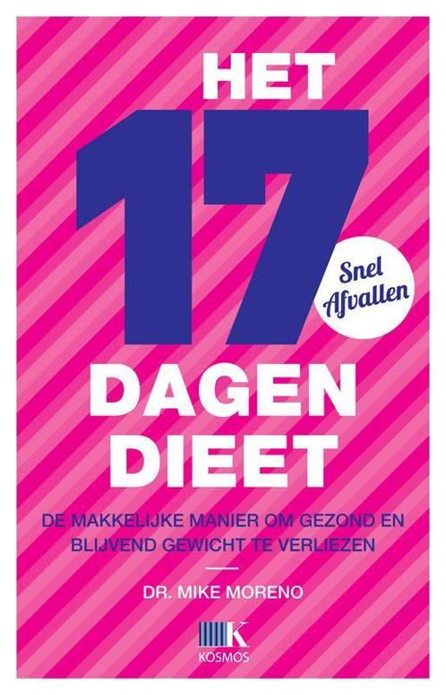 Het 17 dagendieet 9789021550794 Mike Moreno, Boeken, Kookboeken, Gelezen, Verzenden