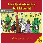 Liedjeskalender jakkibah / Liedjeskalender / 1 9789081800600, Boeken, Verzenden, Gelezen, Karin de Liedjesmamma