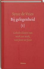 Bij gelegenheid Deel 1: gebeden van week tot week, van feest, Boeken, Verzenden, Gelezen, S. de Vries
