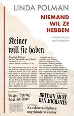 Niemand wil ze hebben | 9789491921537 | Linda Polman, Zo goed als nieuw, Linda Polman