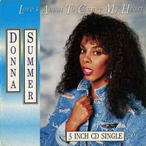 3 inch cds - Donna Summer - Loves About To Change My Heart, Cd's en Dvd's, Cd Singles, Zo goed als nieuw, Verzenden
