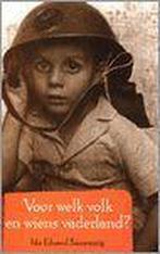 Voor Welk Volk En Wiens Vaderland? 9789080468719, Boeken, Verzenden, Gelezen, I.E. Saueressig