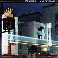 LP gebruikt - Bob Welch - Man Overboard, Cd's en Dvd's, Vinyl | Rock, Zo goed als nieuw, Verzenden