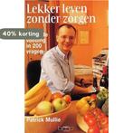 Lekker leven zonder zorgen / BMP culinair 9789057201745, Verzenden, Gelezen, P. Mullie