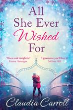 All She Ever Wished For 9780008140731 Claudia Carroll, Verzenden, Gelezen, Claudia Carroll