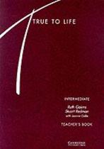True to life intermediate teachers book: English for adult, Boeken, Verzenden, Gelezen, Stuart Redman, Ruth Gairns
