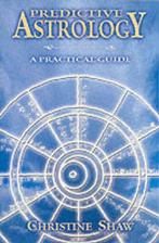 Predictive Astrology 9780738700458 Christine Shaw, Verzenden, Gelezen, Christine Shaw