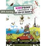 Kidsproof vakanties in Zuid-Europa 9789057673436, Verzenden, Zo goed als nieuw