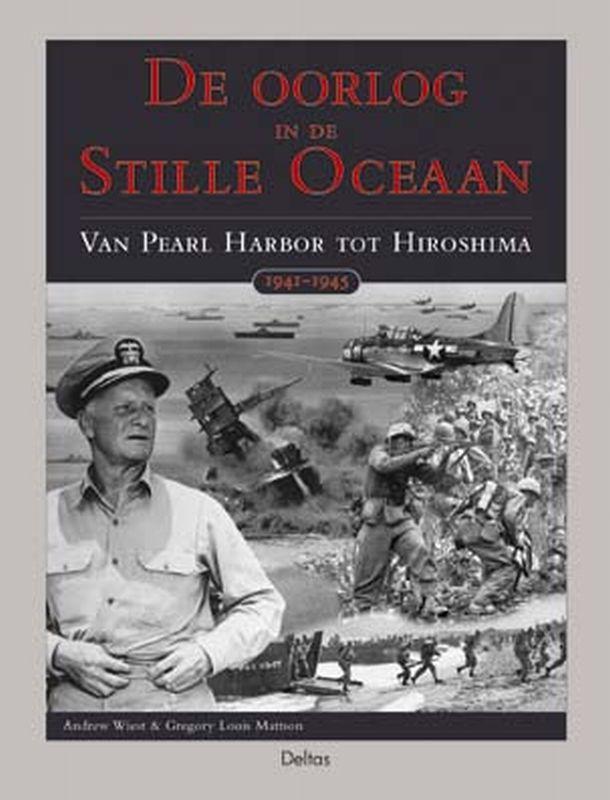 De oorlog in de Stille Oceaan 9789044707663 A. Wiest, Boeken, Oorlog en Militair, Gelezen, Verzenden