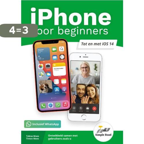 iPhone voor beginners / Simple Road 9789082919134, Boeken, Informatica en Computer, Gelezen, Verzenden